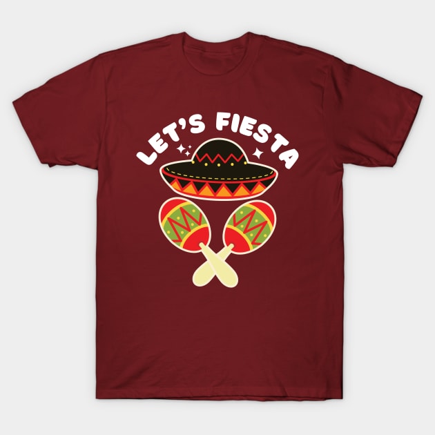 Let's Fiesta T-Shirt by Illustradise